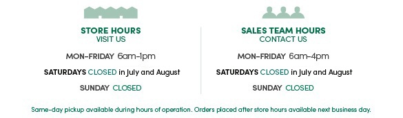 Visit Our Store | Monday Through Friday 6am - 1pm | Saturday 7am - 12pm